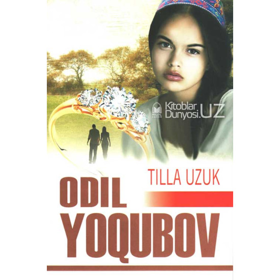 «Tilla Uzuk» Odil Yoqubov (qattiq muqova)