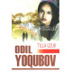 «Tilla Uzuk» Odil Yoqubov (yumshoq muqova)