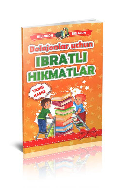 «Ibratli hikmatlar»