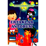 «Ertaklar avtobusi» 6 