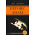 «Before Adam»