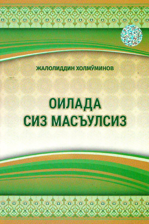 Оилада сиз маъсулсиз muqovasi