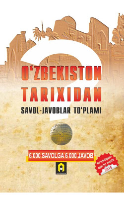 «O'zbekiston tarixidan savol-javoblar» (10000 savolga 10000 javob)‎