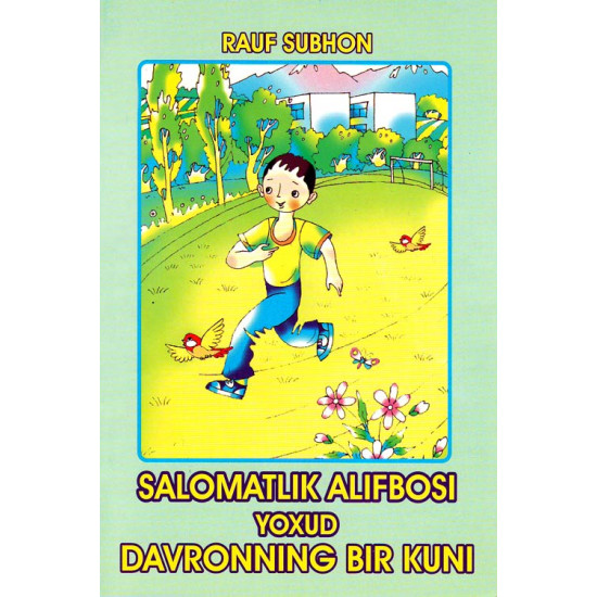 «Salomatlik alifbosi yoxud Davronning bir kuni»