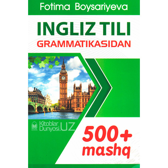 «Ingliz tili grammatikasidan 500  mashq»