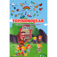 «Topishmoqlar»